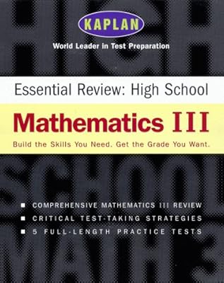 Kaplan Essential Review: HighSchool Mathematics III
