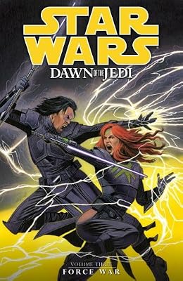 Star Wars: Dawn of the Jedi Volume 3 Force War