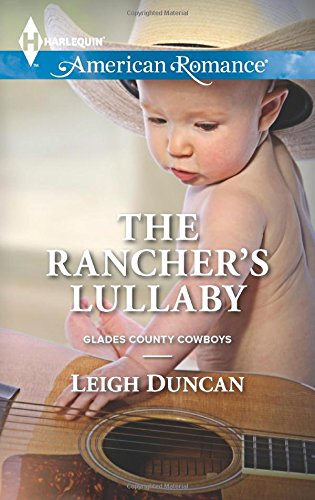 The Rancher's Lullaby by Leigh Duncan