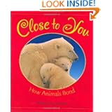 Close to You: How Animals Bond