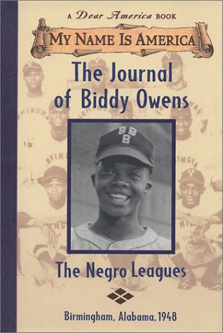 My Name Is America: The Journal Of Biddy Owens, Birmingham, Alabama, 1948 by Walter Dean Myers