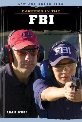 Careers in the FBI by Adam Woog