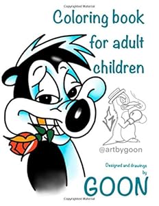 Coloring book for adult children by Goon