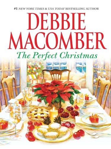 The Perfect Christmas by Debbie Macomber