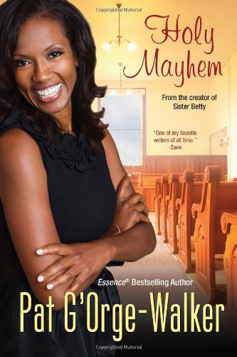 Holy Mayhem by Pat G'Orge-Walker