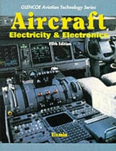 Aircraft Electricity & Electronics by Thomas K. Eismin
