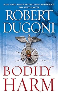 Bodily Harm: A Novel