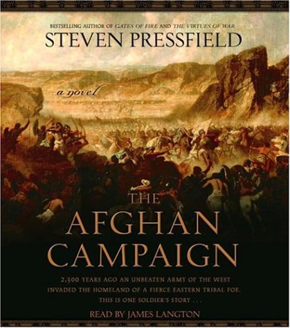 The Afghan Campaign: A novel by Steven Pressfield
