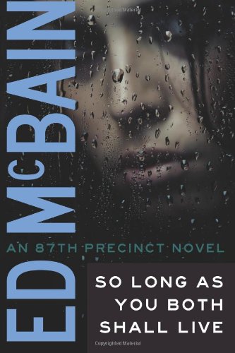 So Long As You Both Shall Live (87th Precinct) by Ed McBain