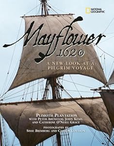 Mayflower 1620: A New Look at a Pilgrim Voyage by Catherine O'Neill Grace