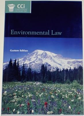 Environment Law (Corinthian Colleges, Inc.) Custom Edition