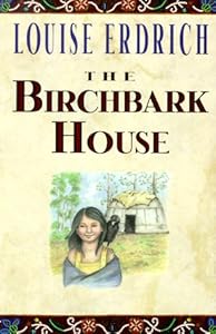 The Birchbark House