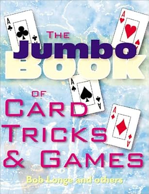 The Jumbo Book of Card Tricks & Games