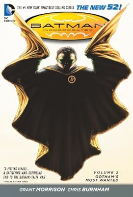 Batman Incorporated Vol. 2: Gotham's Most Wanted