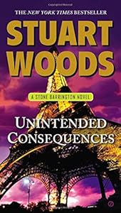 Unintended Consequences: A Stone Barrington Novel