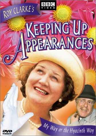 Keeping Up Appearances:My Way Or the Hyacinth Way [DVD] by Various