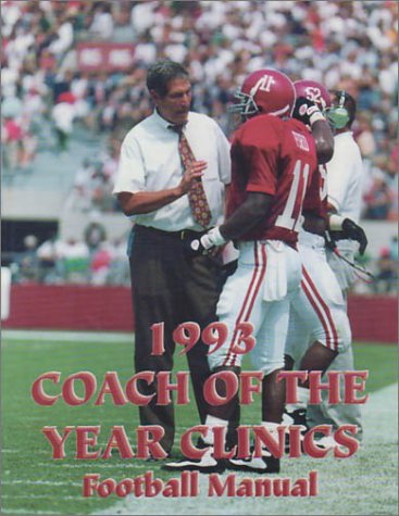 Football Manual 1993 Coach of the Year Clinics by Earl Browning