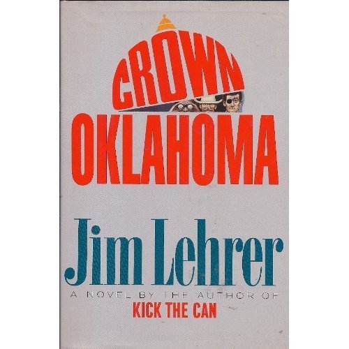 Crown Oklahoma by Jim Lehrer