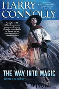 The Way Into Magic: Book Two of The Great Way