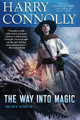 The Way Into Magic: Book Two of The Great Way