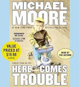 Here Comes Trouble: Stories from My Life