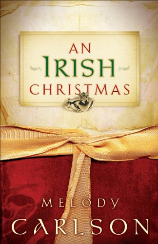 An Irish Christmas by Melody Carlson