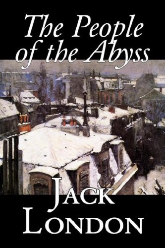 The People of the Abyss by Jack London