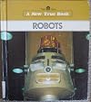 Robots (New True Books: Science)