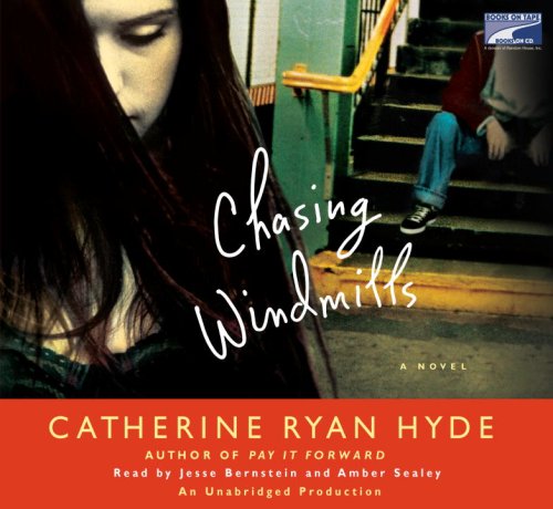 Chasing Windmills by Catherine Ryan Hyde