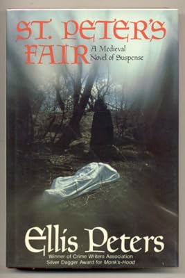 Saint Peter's Fair: The Fourth Chronicle of Brother Cadfael