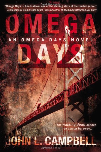 Omega Days by John L. Campbell