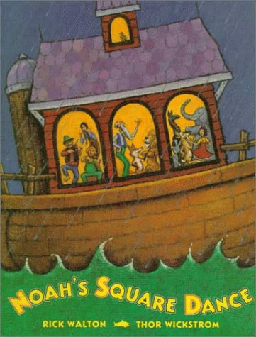 Noah's Square Dance by Rick Walton
