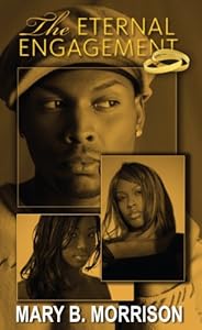 The Eternal Engagement by Mary B. Morrison