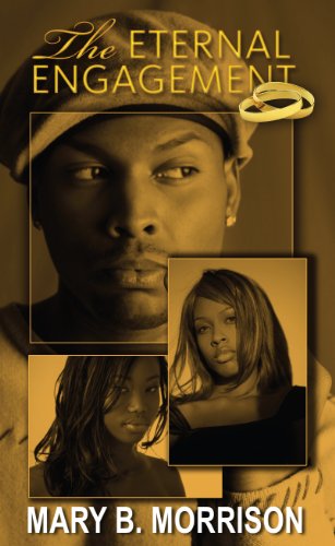 The Eternal Engagement by Mary B. Morrison