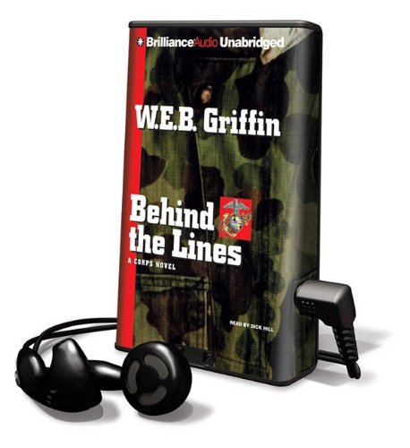 Behind the Lines: A Corps Novel by W. E. B. Griffin