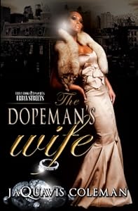 PP The Dopeman's Wife (Dopeman Trilogy)