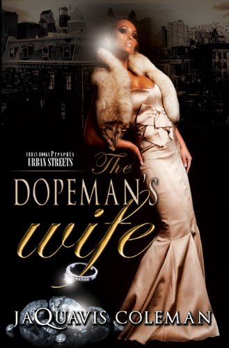 PP The Dopeman's Wife (Dopeman Trilogy) by JaQuavis Coleman