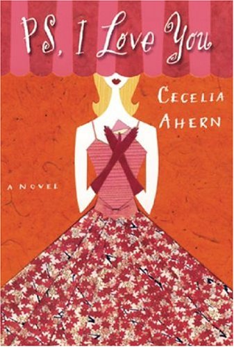 PS, I Love You by Cecelia Ahern