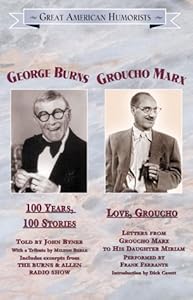 Great American Humorists: 100 Years, 100 Stories/Love, Groucho