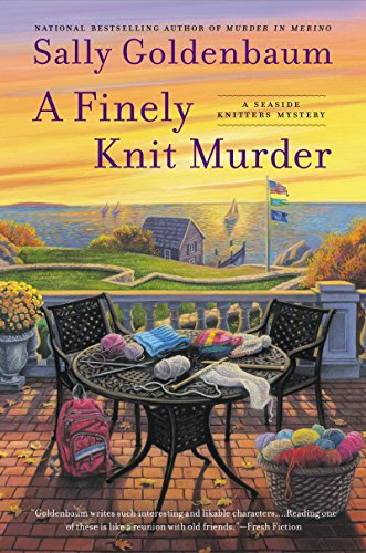 A Finely Knit Murder: A Seaside Knitters Mystery by Sally Goldenbaum