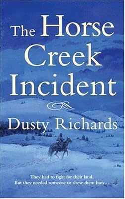 The Horse Creek Incident (Herschel Baker)