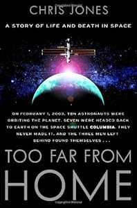 Too Far From Home: A Story of Life and Death in Space