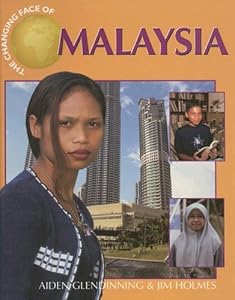 Malaysia (Changing Face Of...) by Aiden Glendinning