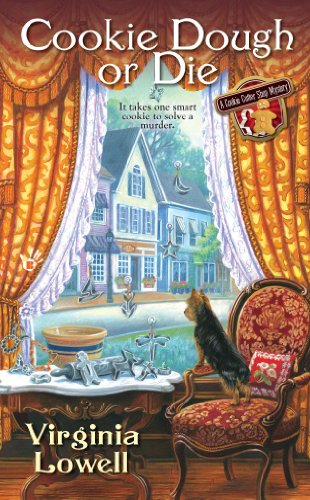 Cookie Dough or Die (A Cookie Cutter Shop Mystery Book 1) by Virginia Lowell