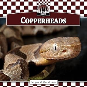 Copperheads by Megan M. Gunderson