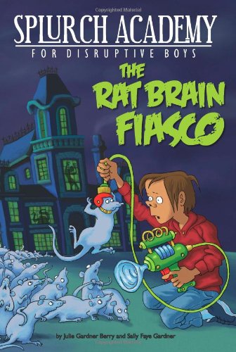 The Rat Brain Fiasco #1 by Sally Gardner