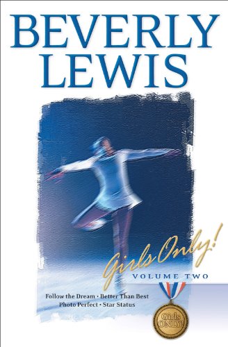Girls Only! : Volume 2: 5-8 by Beverly Lewis