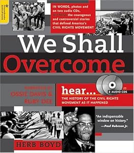 We Shall Overcome: The History of the Civil Rights Movement As It Happened (Book with 2 Audio CDs)