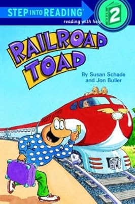 Railroad Toad (Step-Into-Reading, Step 2)