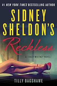 Sidney Sheldon's Reckless: A Tracy Whitney Novel
